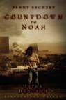 Countdown to Noah (Band 2): Unter Bestien - Fanny Bechert - 9783906829524
