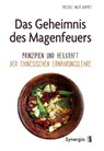 Das Geheimnis des Magenfeuers - Pascale Anja Barmet - 9783906873268