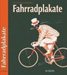 Fahrradplakate - Matthias Kielwein - 9783906887067