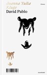 David Pablo - Joanna Yulia Kluge - 9783906913513