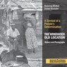 The Windhoek Old Location History and Photographs - Henning Melber ; Dieter Hinrichs - 9783906927688