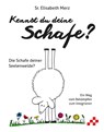 Kennst du deine Schafe? - Elisabeth Merz - 9783906959481