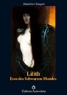 Lilith. Eros des Schwarzen Mondes - Hannelore Traugott - 9783907029480