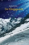 Der Königsgaukler - Manfred Kyber - 9783907091081