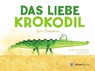 Das liebe Krokodil - Leo Timmers - 9783907114223