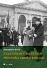 Staatsmann im Sturm - Hanspeter Born - 9783907146866