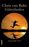 Götterfunken - Chris von Rohr - 9783907210482