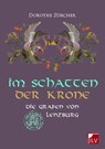 Im Schatten der Krone - Dorothe Zürcher - 9783907237342