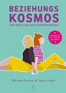 Beziehungskosmos - Felizitas Ambauen ; Sabine Meyer - 9783907238325