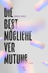 Die bestmögliche Vermutung - Manuel Gübeli - 9783907238479