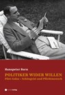 Politiker wider Willen - Hanspeter Born - 9783907301197
