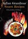 Indian Grandmas' Secret Recipes - Bose Creative Publishers - 9783907328019