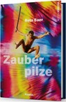 Zauberpilze - Reto Baer - 9783907339480