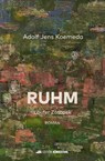 Ruhm und Gewissen - Adolf Jens Koemeda - 9783907339992