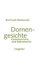 Dornengesichte - Bertram Reinecke - 9783907369227