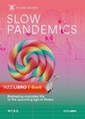 Slow Pandemics - Stephan Sigrist - 9783907396360