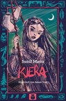 Kiera - Sunil Mann - 9783907406007