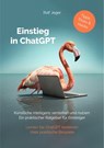 Einstieg in ChatGPT - Rolf Jeger - 9783907442005
