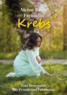 Meine beste Freundin Krebs - Ety Priandriani Fuhrmann - 9783907442234