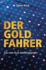 Der Goldfahrer - Steven Mack - 9783907442692