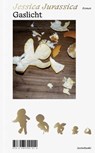 Gaslicht - Jessica Jurassica - 9783907709221