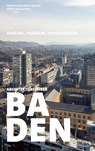 Architekturführer Baden - Fabian Furter ; Patrick Schoeck - 9783909928767