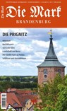 Die Prignitz - Uwe Czubatynski ; Bernhard von Barsewisch ; Antje Reichel ; Edgar Meyer-Karutz - 9783910134881