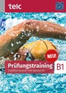 Prüfungstraining / Zertifikat Deutsch / telc Deutsch B1 - Susanne Franz ; Christina Kirschbaum ; Ondrej Kotas ; Anna Pilaski - 9783910223745