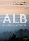Alb - Wolfgang Alber ; Albers Carolin - 9783910228481