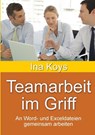 Teamarbeit im Griff - Ina Koys - 9783910233201