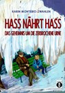 Hass nährt Hass - Karin Monteiro-Zwahlen - 9783910273283