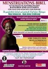 Menstruations-Bibel: Ein ultimativer, bahnbrechender Ratgeber und Leitfaden für Frauen und Mädchen zur Periode. Die ganzheitlich heilende und spirituelle Kraft deiner Blutungen - ohne Schmerzen - dank deiner Ernährung. - Dantse Dantse - 9783910273320