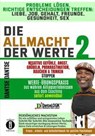 Die Allmacht der Werte 2:Probleme lösen, richtige Entscheidungen treffen: Liebe, Job, Gehalt, Freunde, Gesundheit, Sex - Dantse Dantse - 9783910273382