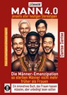MANN 4.0 jenseits aller heutigen Stereotypen: Die Männer-Emanzipation - so sterben Männer nicht mehr früher als Frauen, ein innovatives Buch, das Frauen hassen müssten, aber unbedingt lesen sollten - Dantse Dantse - 9783910273443