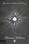 Chroniken von Chaos und Ordnung. Band 7: Darcean Dahoccu - J. H. Praßl - 9783910279193