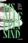bis alle frei sind - Verlag immergrün - 9783910281196