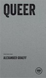 QUEER - Alexander Graeff - 9783910320031