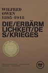 Die Erbärmlichkeit des Krieges - Owen Wilfred - 9783910320109
