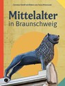 Mittelalter in Braunschweig - Christian Sielaff - 9783910335264