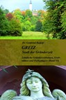 GREIZ - Stadt der Gründerzeit - Band VI - Gottfried Rudolf - 9783910348042