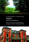 GREIZ - Stadt der Gründerzeit (Band VIII) - Gottfried Rudolf ; Gerd Elmar König - 9783910348202