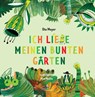 Ich liebe meinen bunten Garten - Meyer Ute - 9783910368064