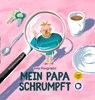 Mein Papa schrumpft - Ema Pongrasic - 9783910368088