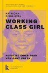Working Class Girl - Katriona O'Sullivan - 9783910372528