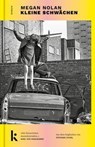 Kleine Schwächen - Megan Nolan - 9783910372634