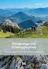 Königswege und Schmugglerpfade - Dieter Appel - 9783910425156