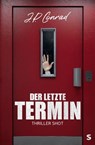 Der letzte Termin - J.P. Conrad - 9783910463257