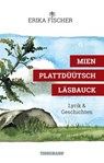 Mien plattdüütsch Läsbauck - Erika Fischer - 9783910464162