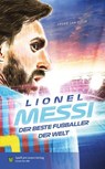 Lionel Messi - Der beste Fußballer der Welt - Frans van Dujin - 9783910531093