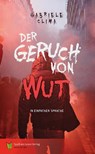 Der Geruch von Wut - Gabriele Clima - 9783910531284